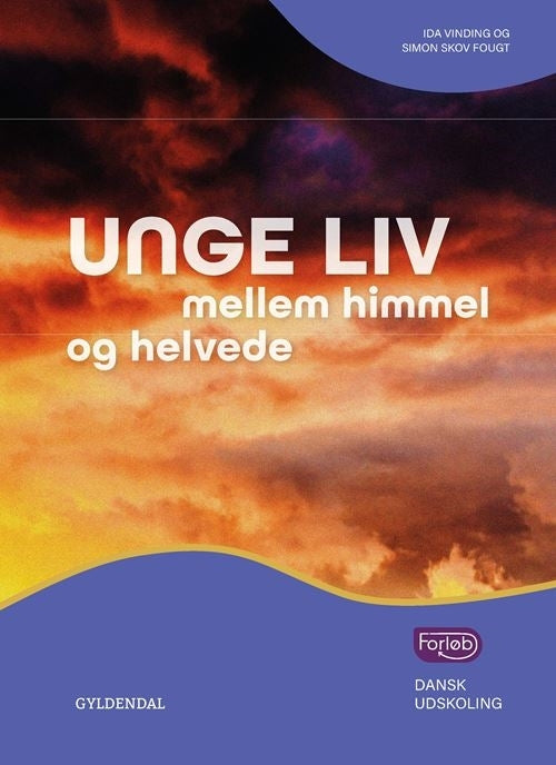Unge liv mellem himmel og helvede