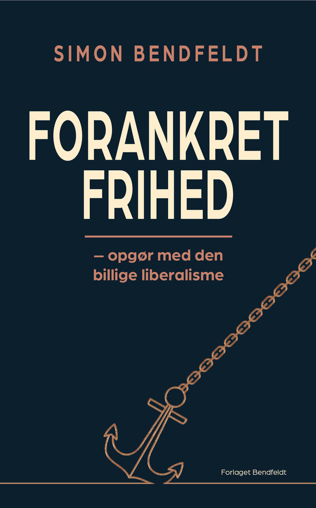 Forankret frihed