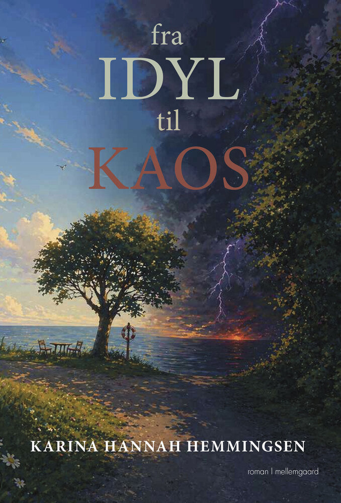 Fra idyl til kaos
