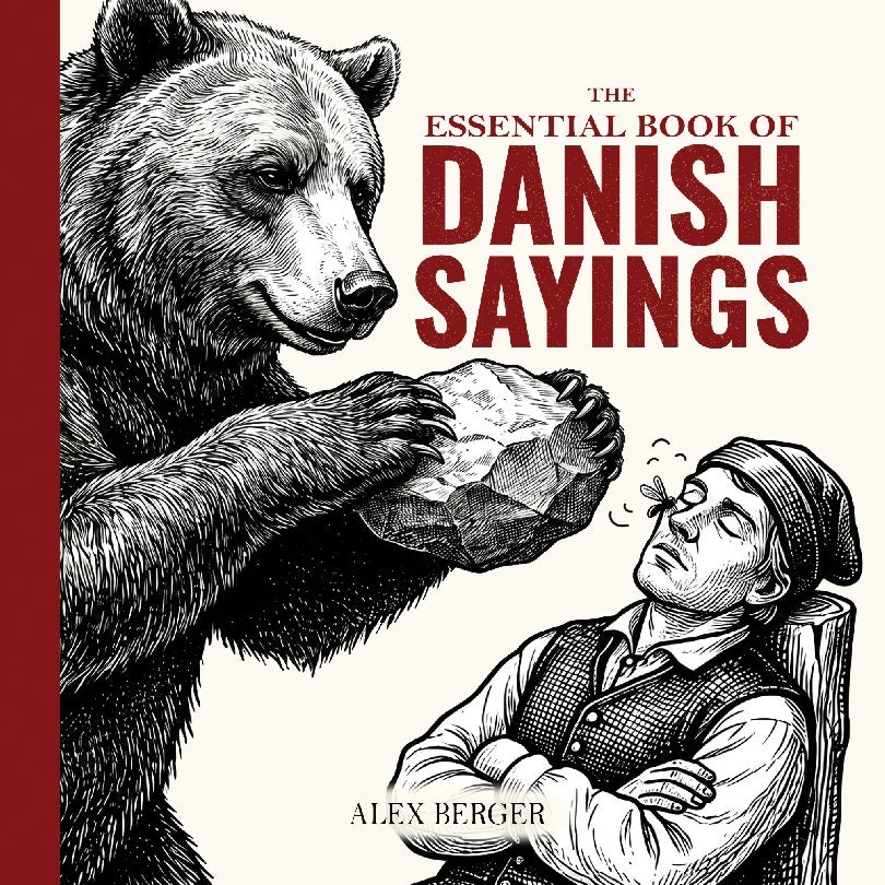The Essential Book of Danish Sayings