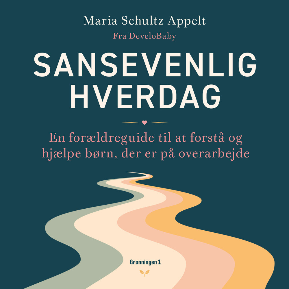 Sansevenlig hverdag