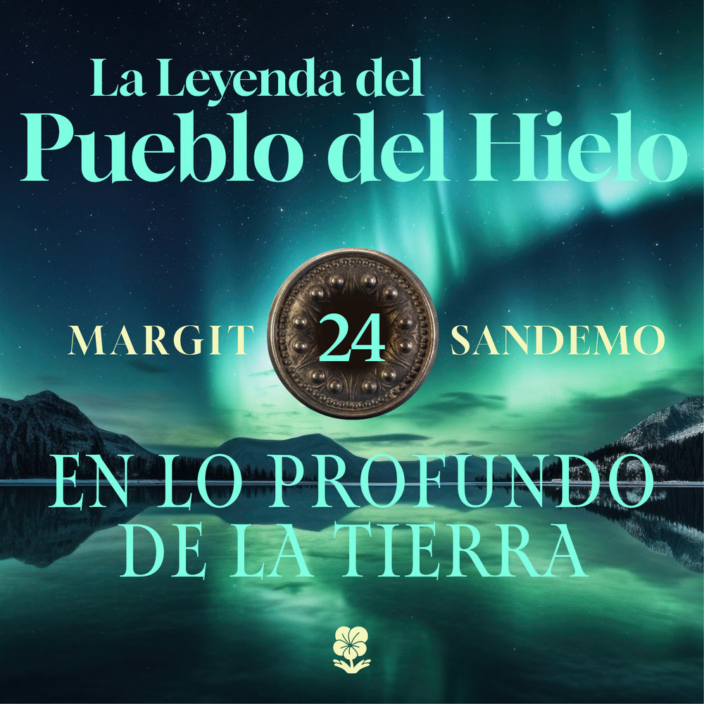 La Leyenda del Pueblo del Hielo 24 - En lo profundo de la tierra