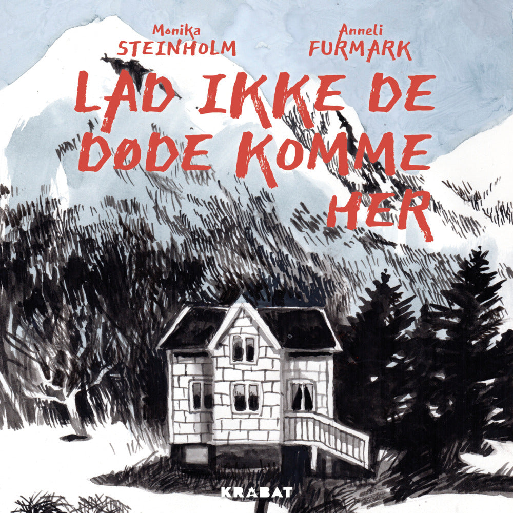 Lad ikke de døde komme her
