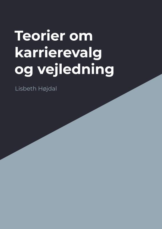Teorier om karrierevalg og vejledning