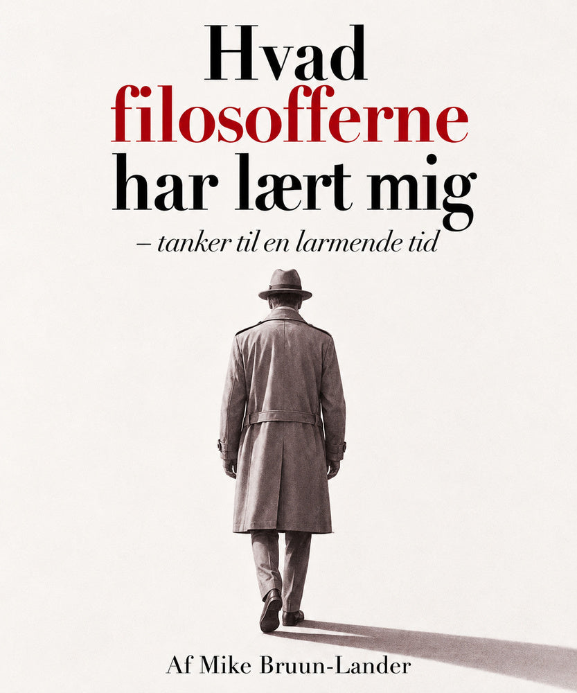 Hvad filosofferne har lært mig