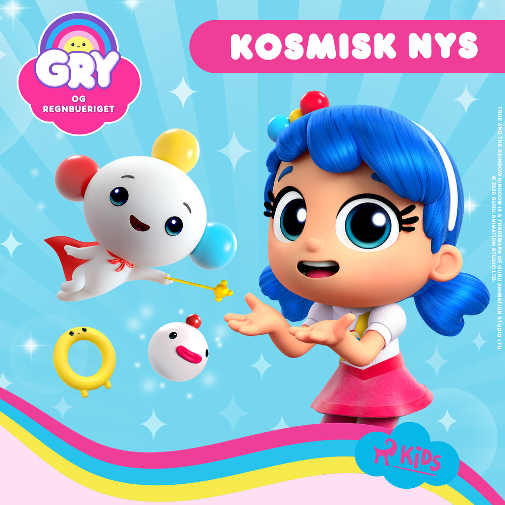 Gry og Regnbueriget: Kosmisk nys