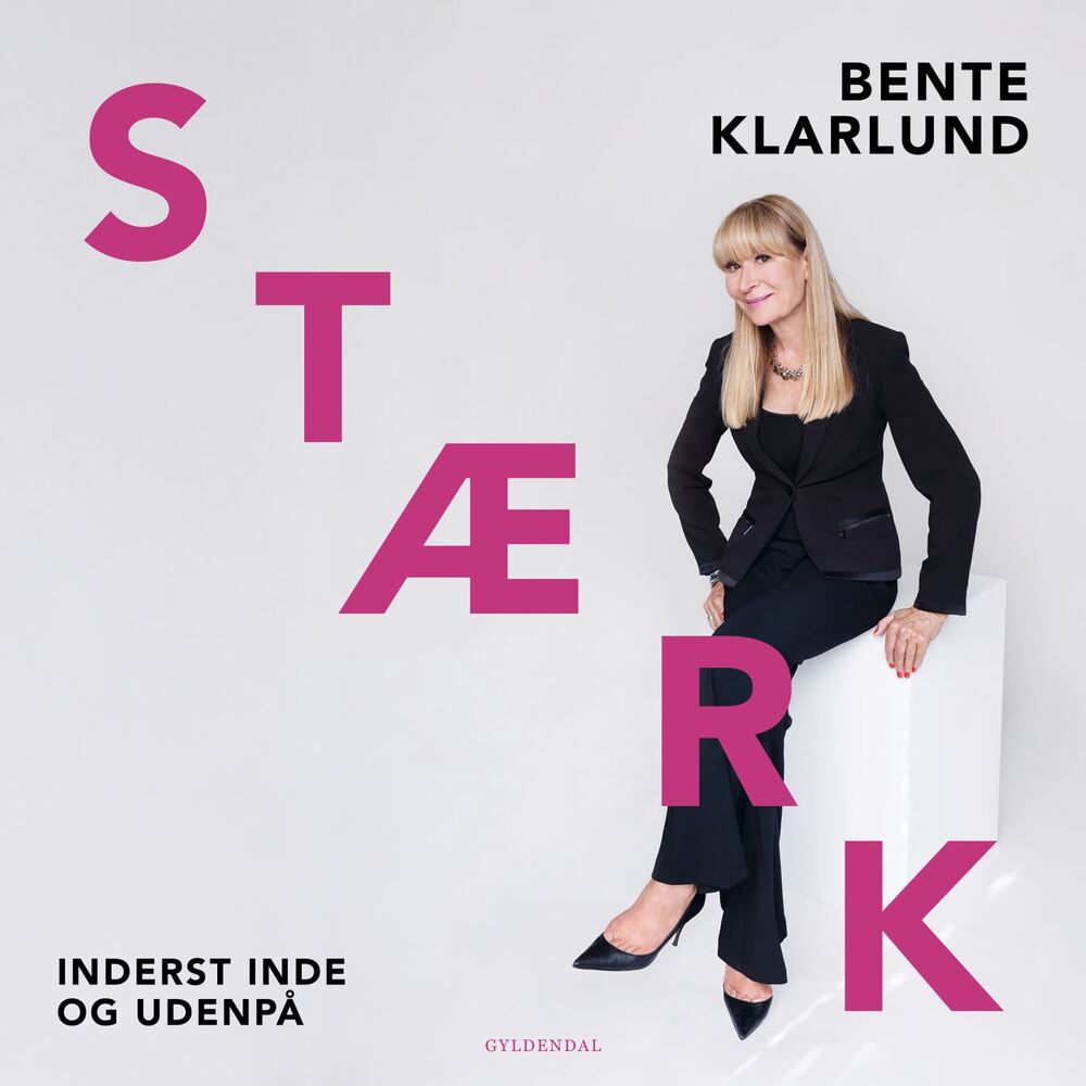 STÆRK - inderst inde og udenpå