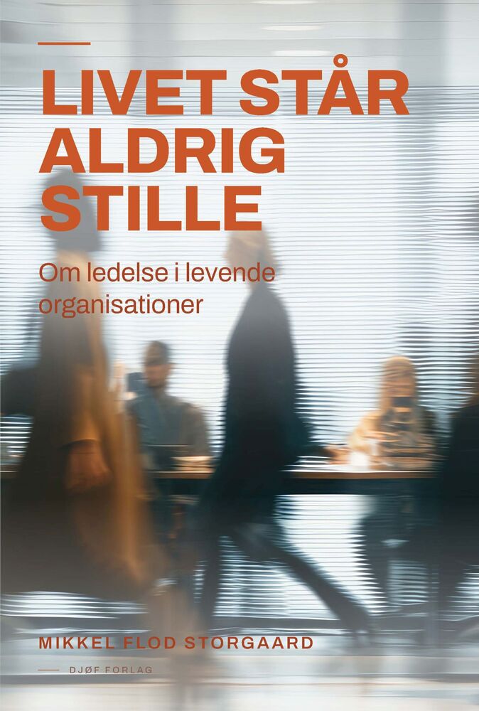 Livet står aldrig stille