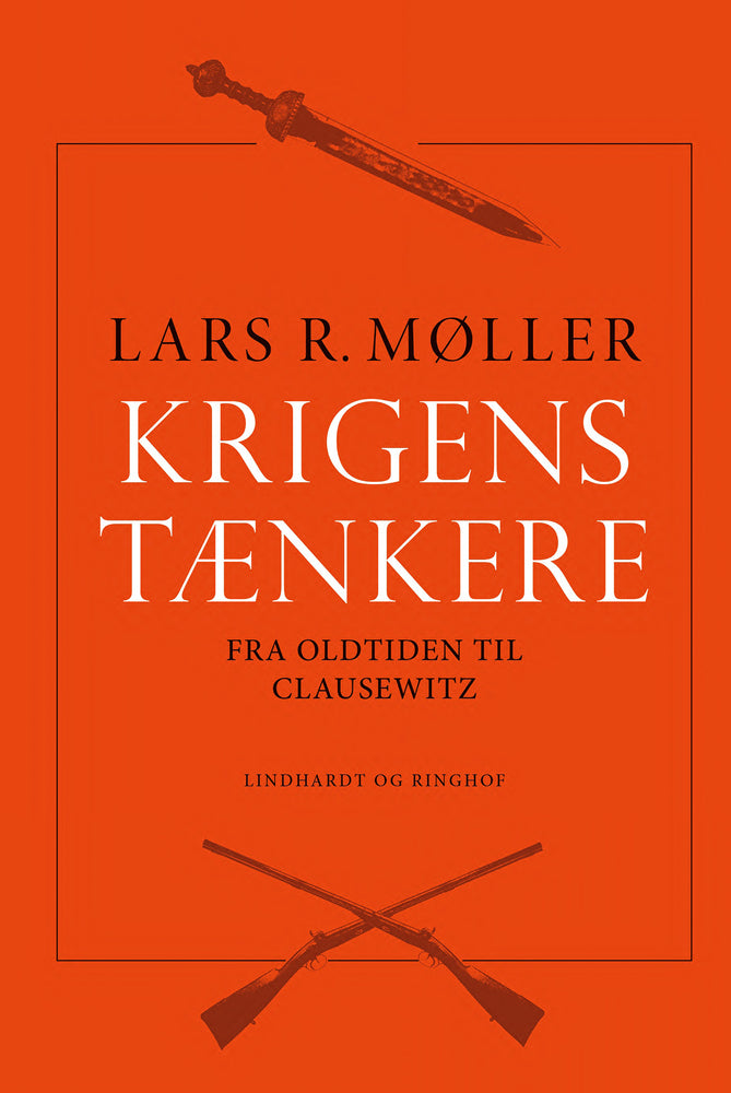 Krigens tænkere 1 Fra Oldtiden til Clausewitz