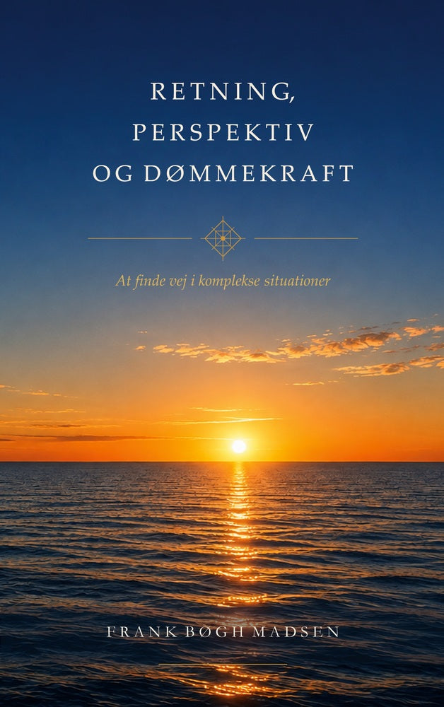 Retning, perspektiv og dømmekraft