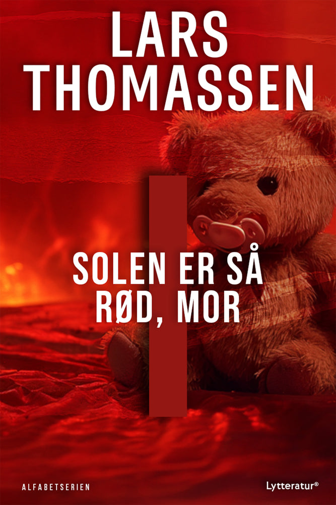 I - Solen er så rød, mor