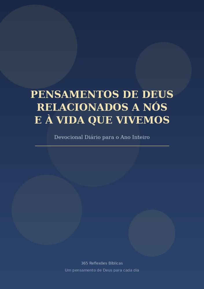 PENSAMENTOS DE DEUS RELACIONADOS  A NÓS E À VIDA QUE VIVEMOS .