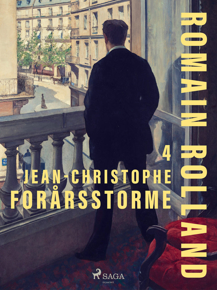 Jean-Christophe. 4: Forårsstorme