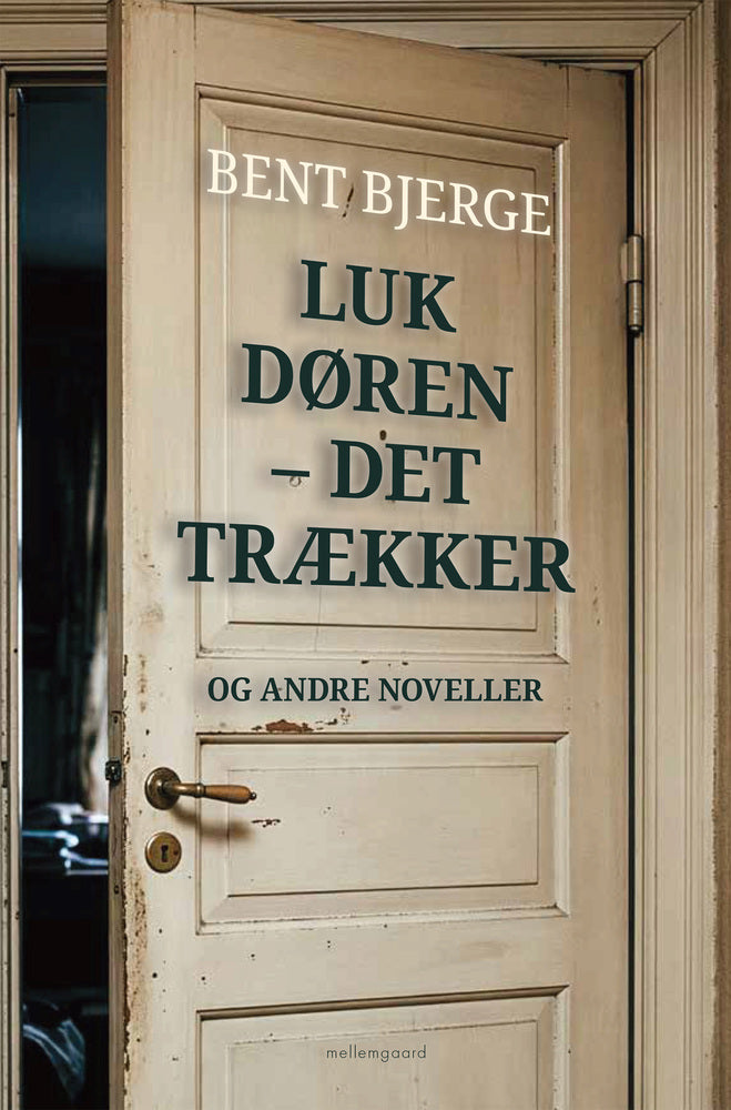 LUK DØREN - DET TRÆKKER