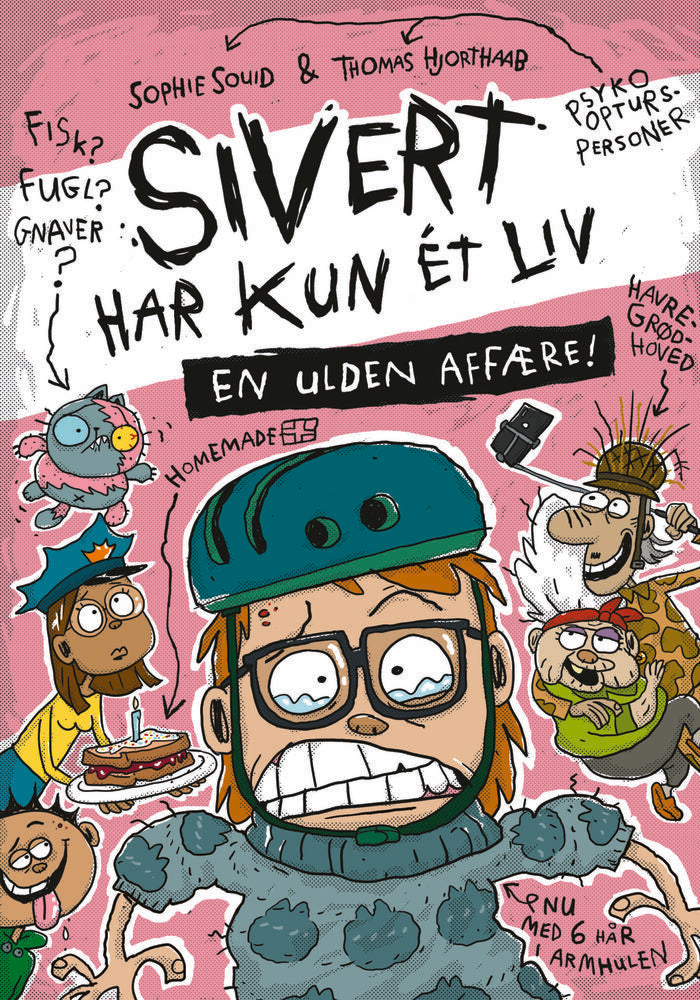 Sivert har kun ét liv 3: En ulden affære!