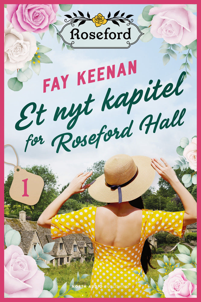 Et nyt kapitel for Roseford Hall