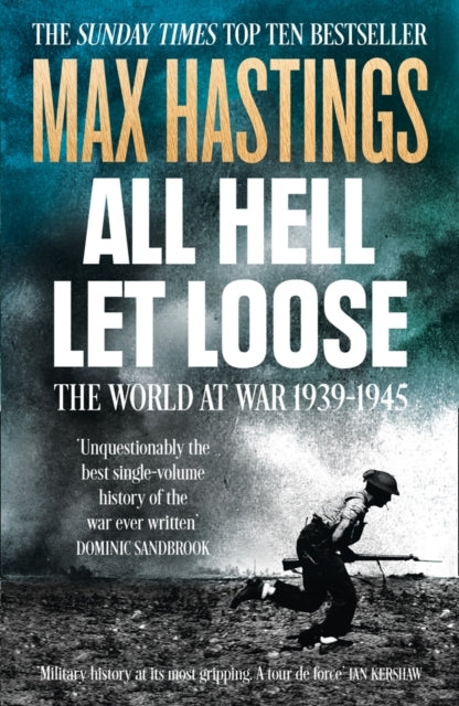 All Hell Let Loose The World At War 1939-1945