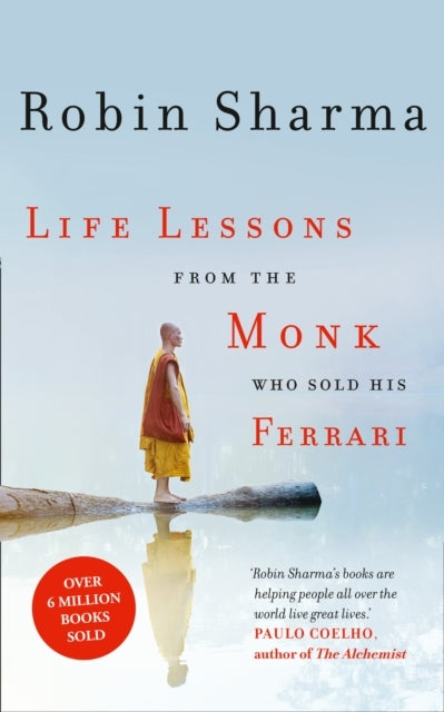 Life Lessons From the Monk Who Sold His Ferrari