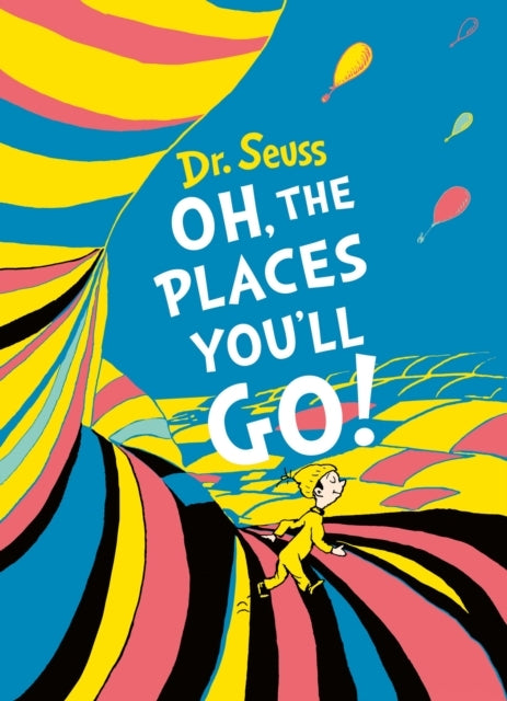 Oh, the Places You'll Go! Deluxe Gift Edition