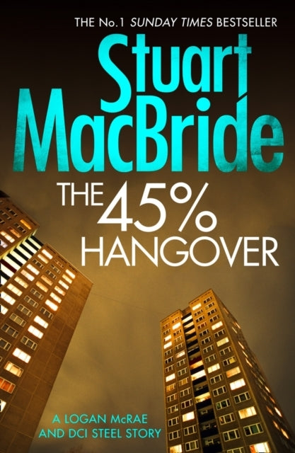 The 45% Hangover [A Logan and Steel Novella]