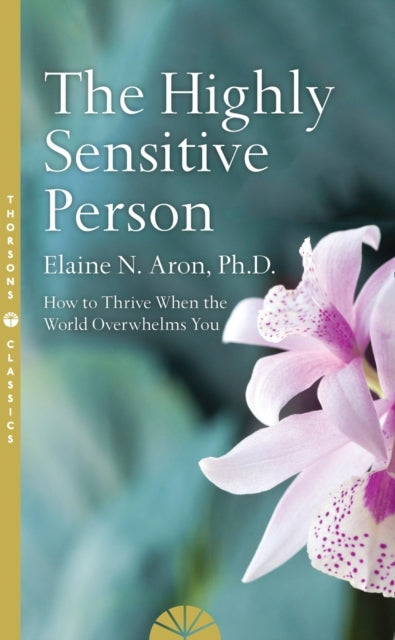D2 The Highly Sensitive Person