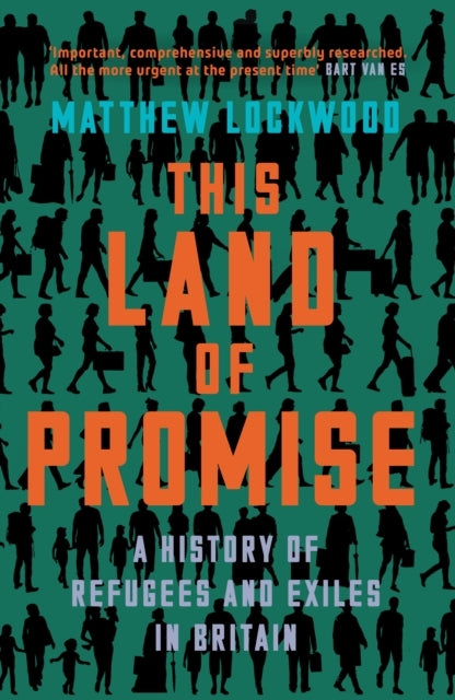 This Land of Promise A History of Refugees and Exiles In Britain
