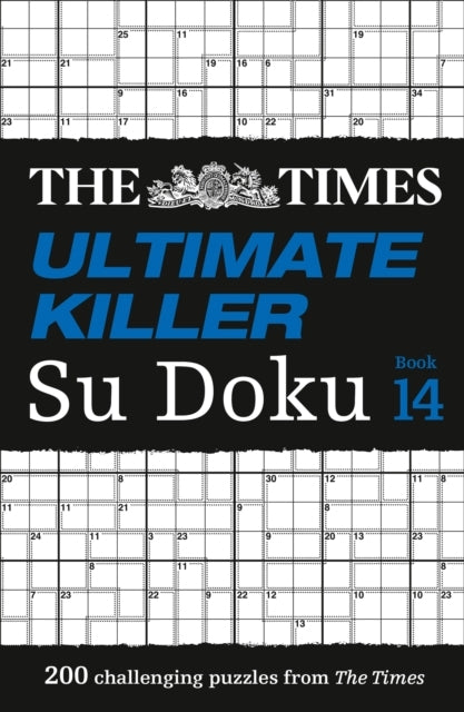 The Times Ultimate Killer Su Doku Book 14 of the Deadlies