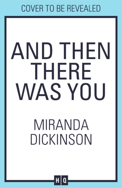 And Then There Was You