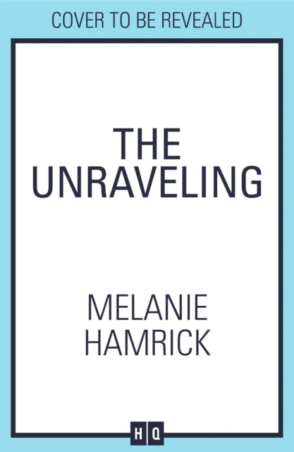 The Unraveling