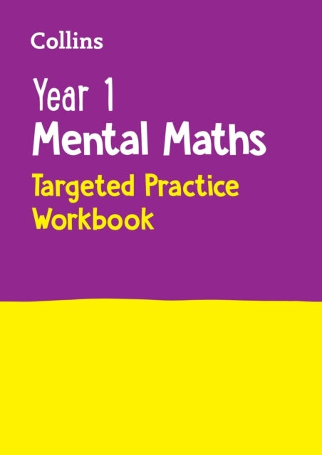 Year 1 Mental Maths Targeted Practice Workbook Ideal For Use