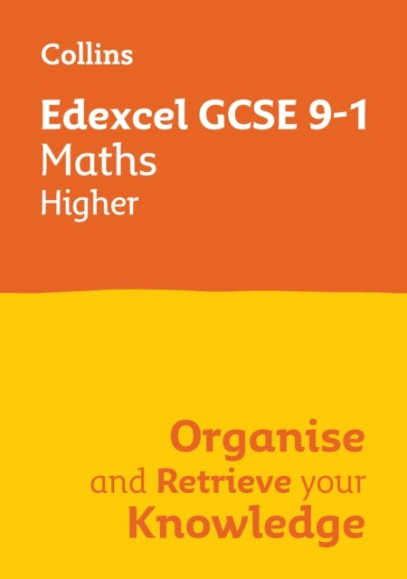Edexcel Gcse 9-1 Maths Higher Organise And Retrieve Your Kno