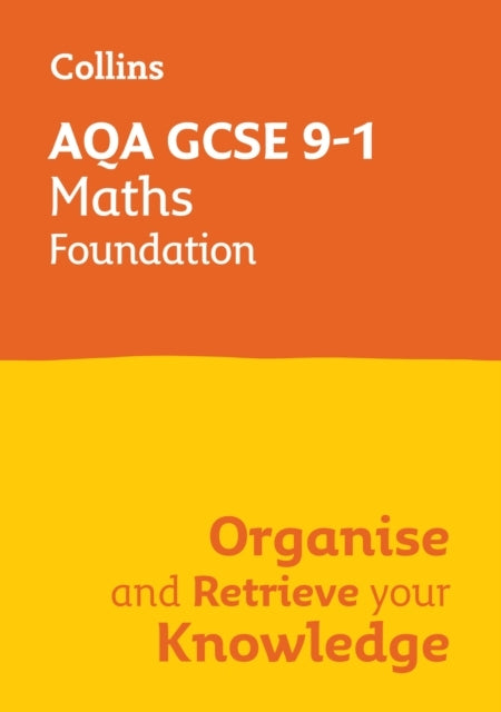 Aqa Gcse 9-1 Maths Foundation Organise And Retrieve Your Kno