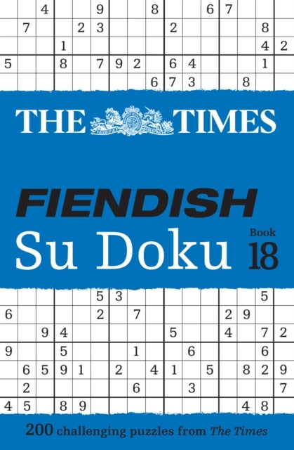 The Times Fiendish Su Doku Book 18 Challenging Su Doku P