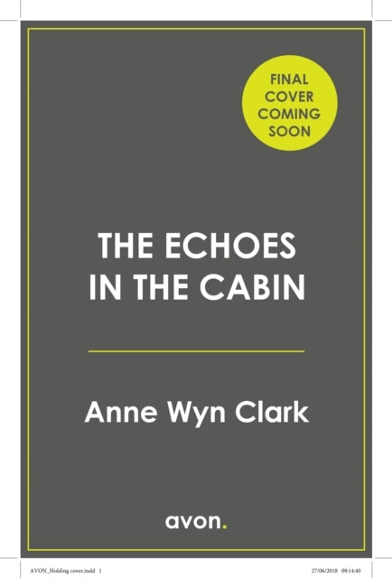 The Echoes in the Cabin