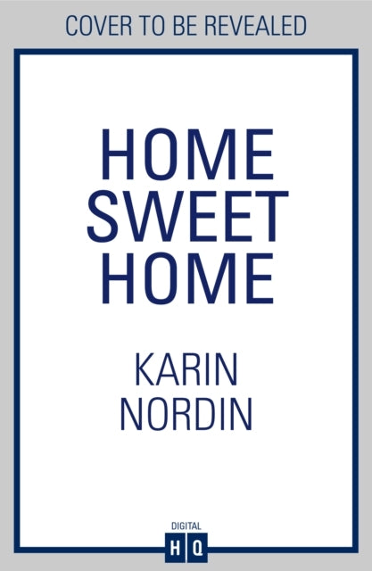 Home Sweet Home