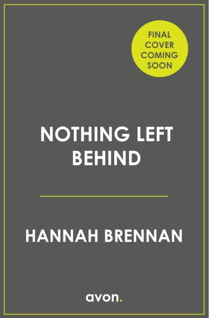 Nothing Left Behind