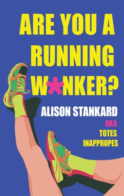 Are You a Running Wnker?