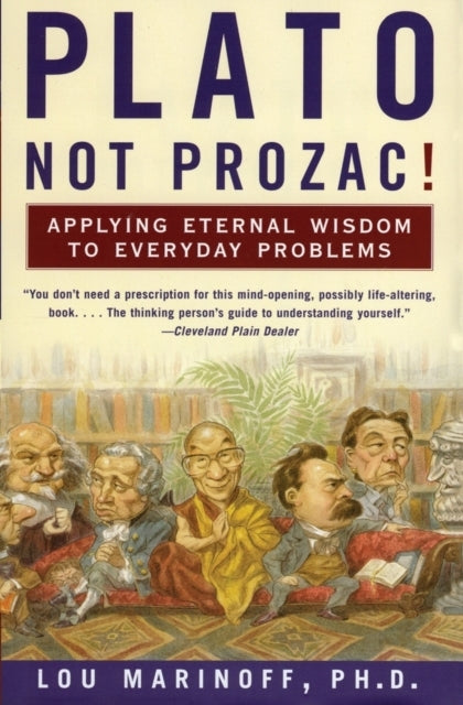 Plato Not Prozac!