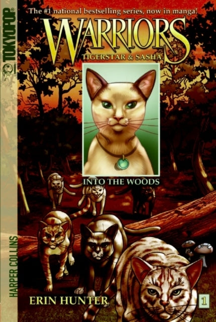 Warriors: Tigerstar and Sasha #1: Into the Woods - Warriors: Tigerstar and Sasha