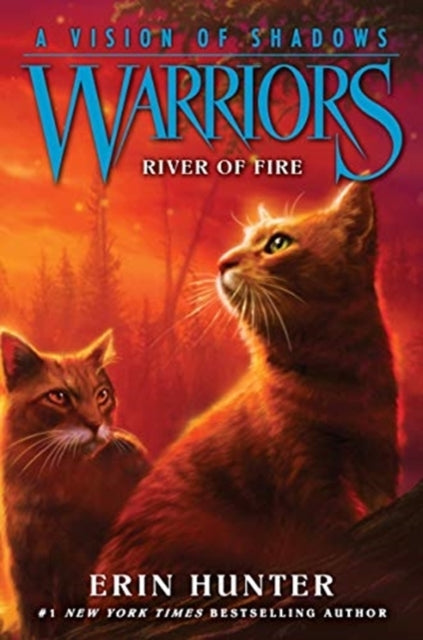 Warriors: a Vision of Shadows #5: River of Fire - Warriors: a Vision of Shadows