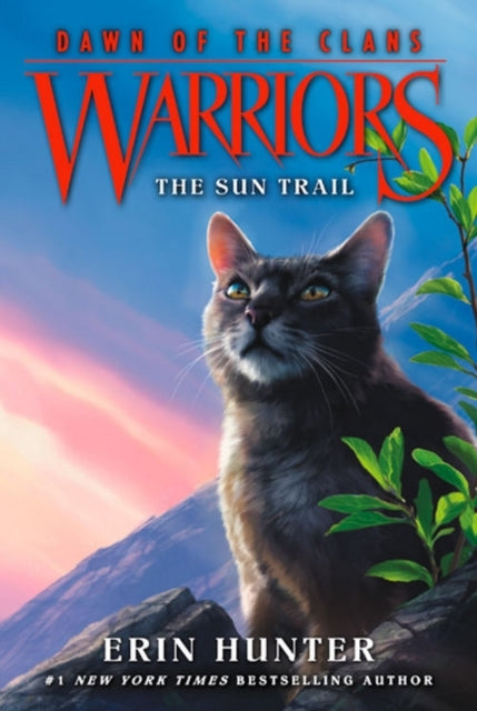 Warriors: Dawn of the Clans #1: the Sun Trail - Warriors: Dawn of the Clans