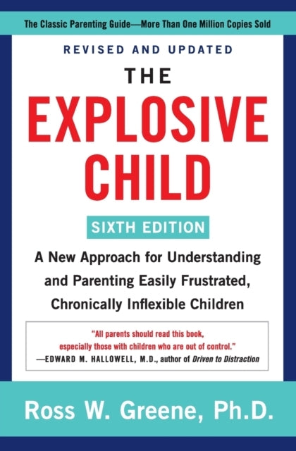 The Explosive Child [sixth Edition]