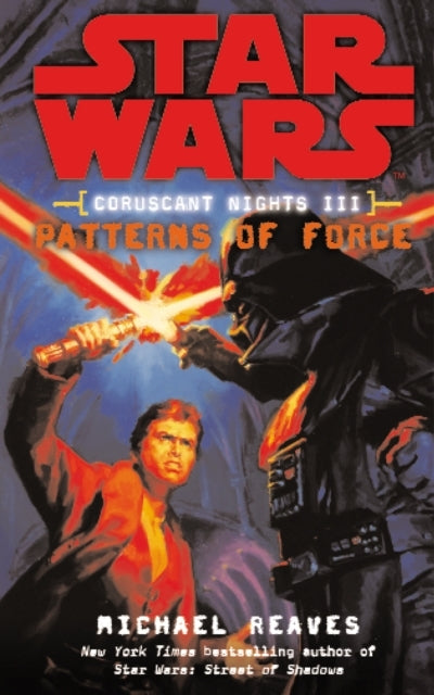 Star Wars: Coruscant Nights Iii - Patterns of Force