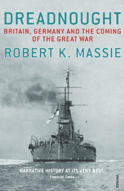 Dreadnoughtbritaingermany and the Coming of the Great War