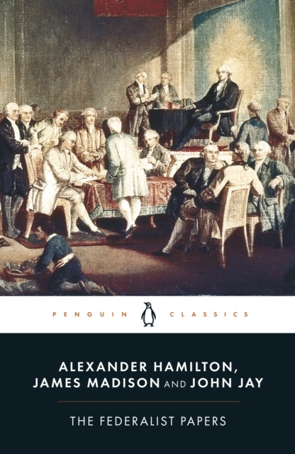 The Federalist Papers