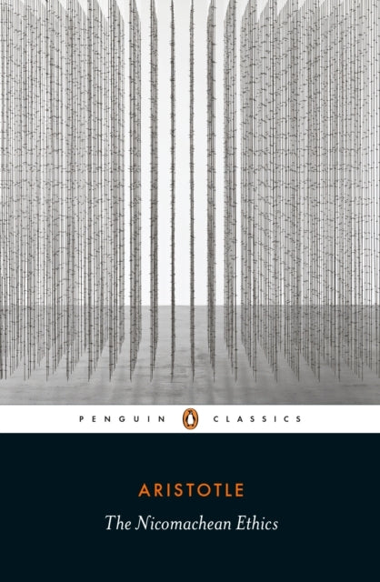 The Nicomachean Ethics