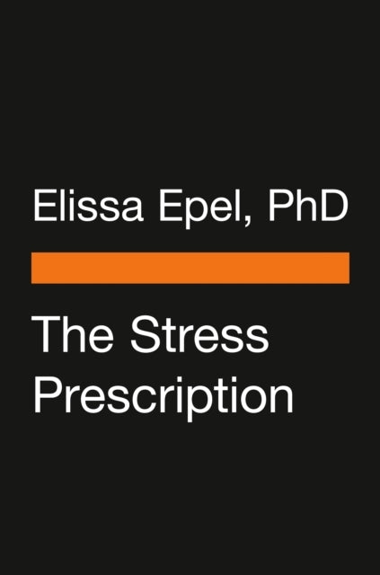 The Stress Prescription