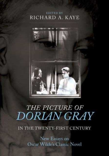 The Picture of Dorian Gray in the Twenty-first Century New E