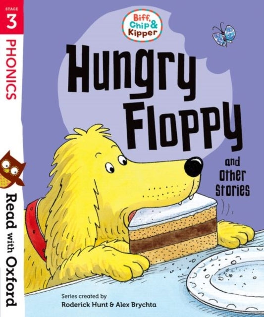 Read With Oxford: Stage 3: Biff, Chip and Kipper: Hungry Flo