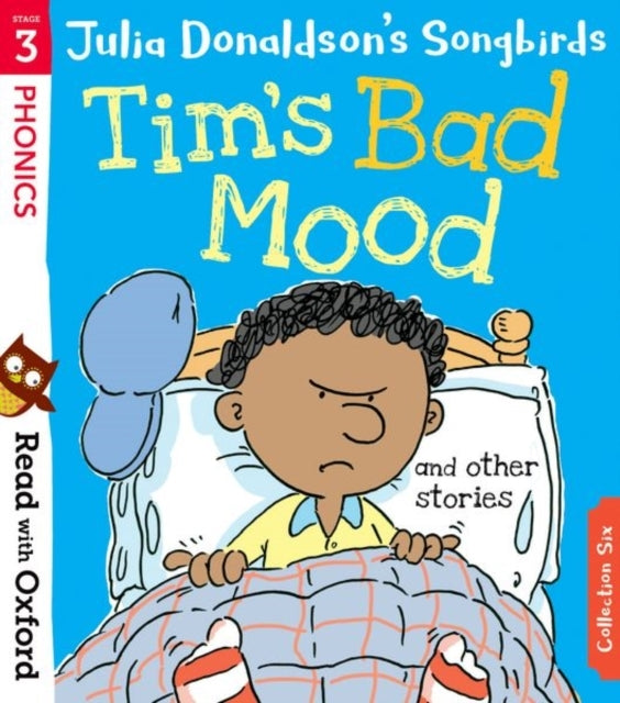 Read With Oxford: Stage 3: Julia Donaldson's Songbirds: Tim'